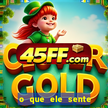 o que ele sente por mim o mago